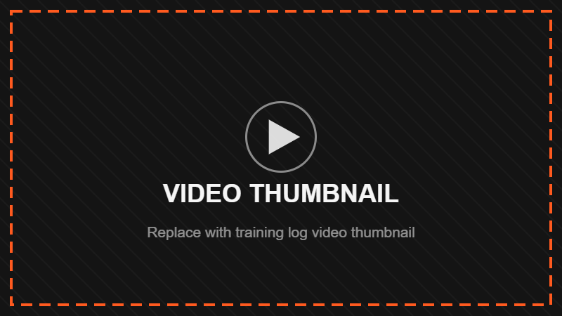 Placeholder — replace with a training log video thumbnail